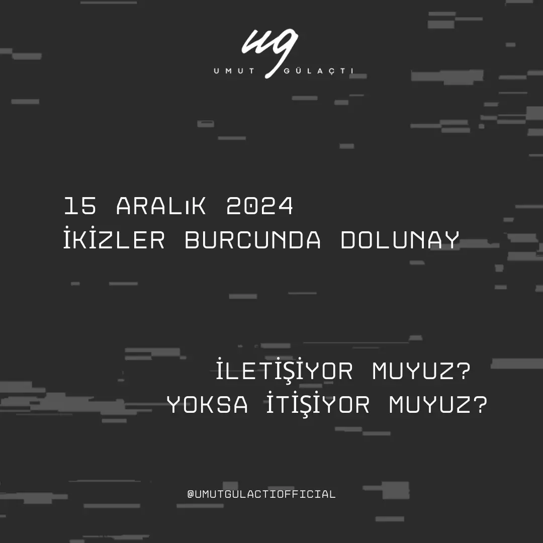 15 Aralık 2024 – İkizler Burcunda Dolunay