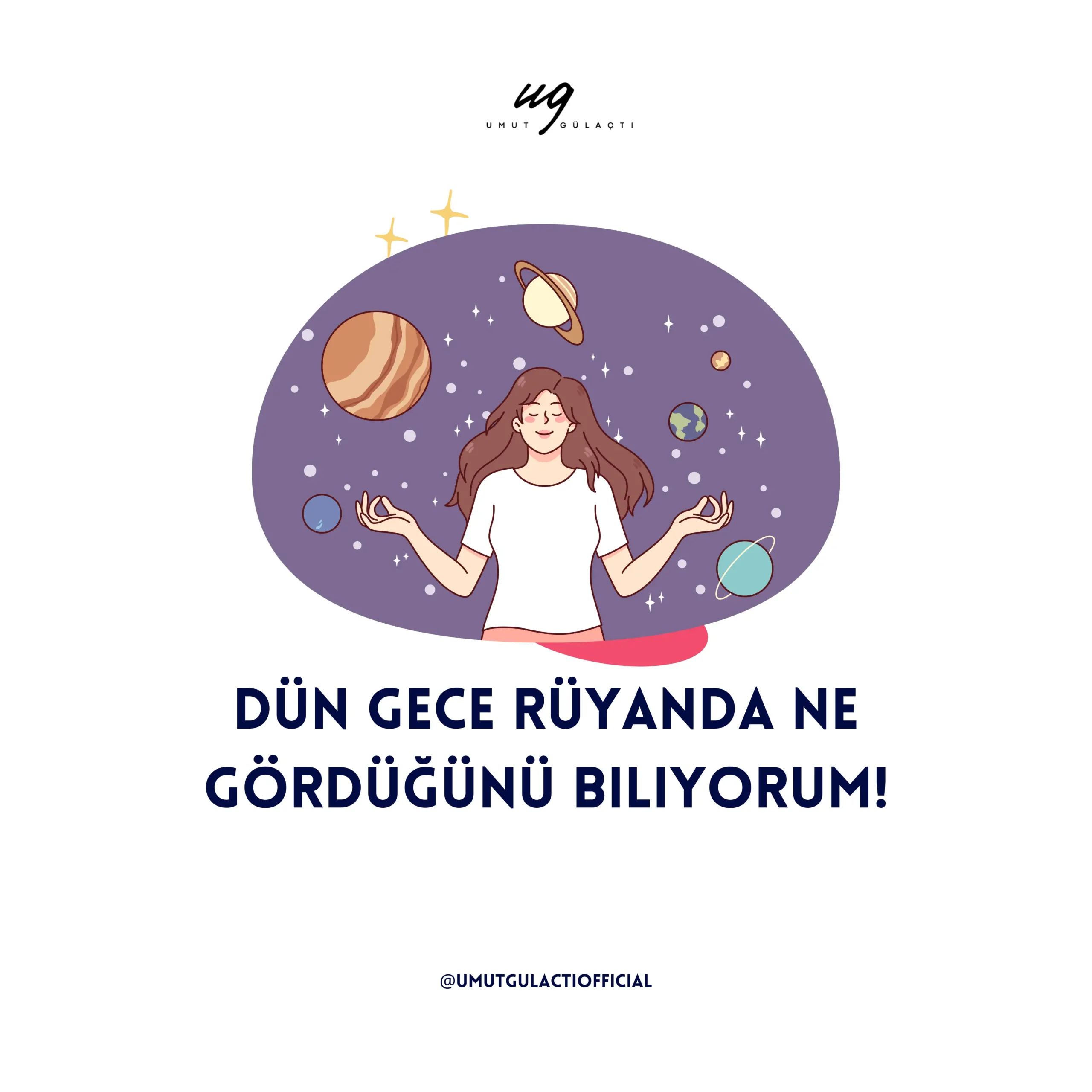 Dün gece rüyanda ne gördüğünü biliyorum!