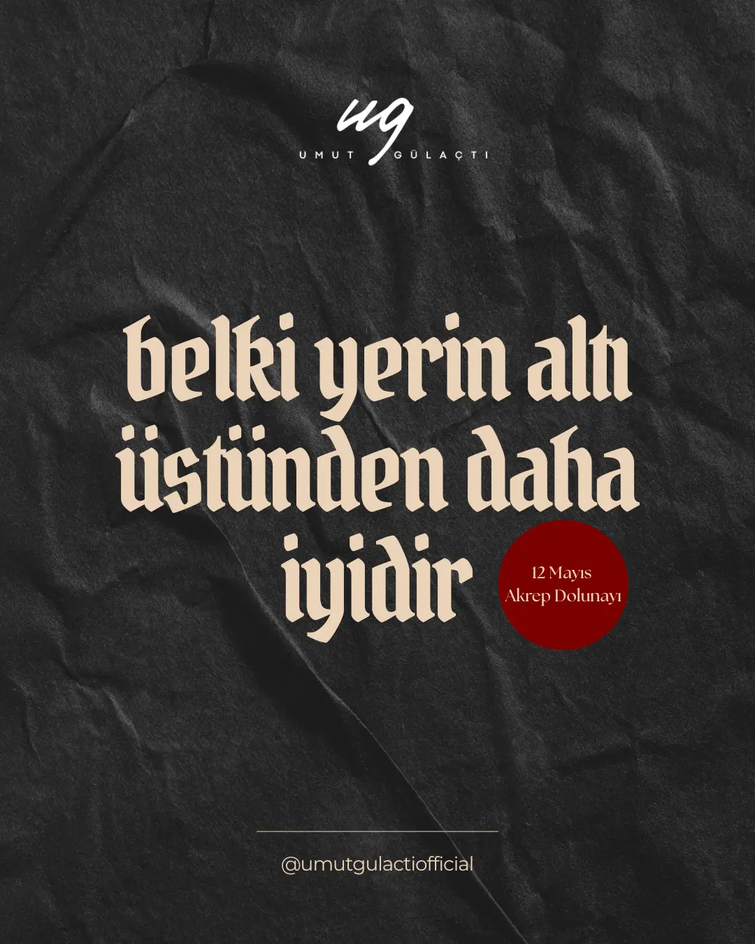 12 Mayıs 2025 Akrep Burcunda Dolunay