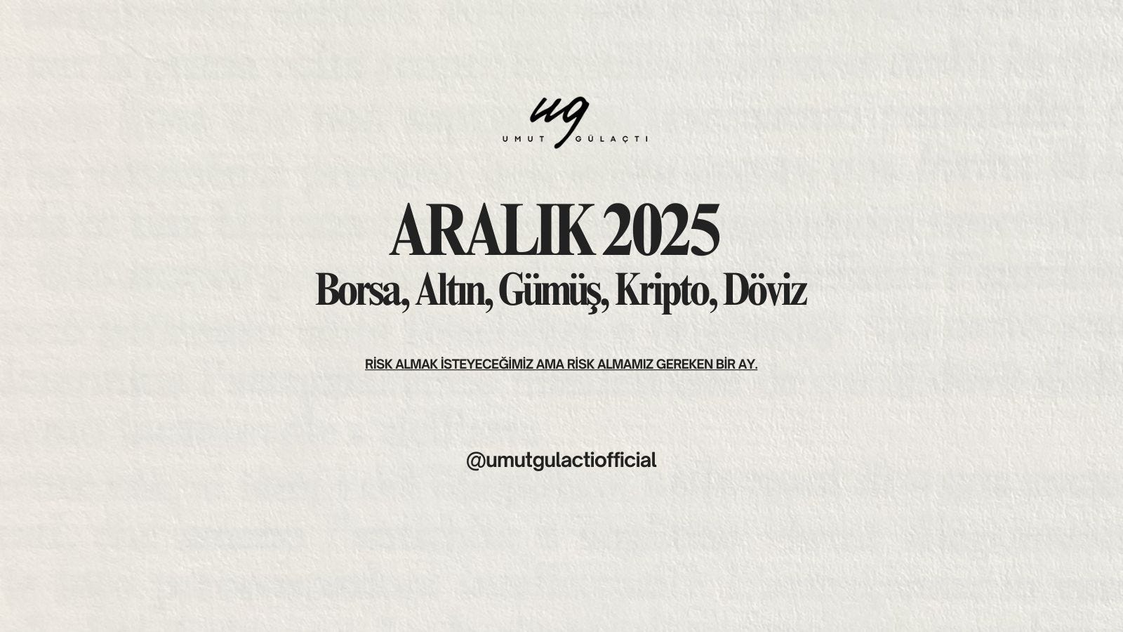 Aralık 2025 — Borsa, Altın, Gümüş, Kripto, Döviz Aralık 2025 — Borsa, Altın, Gümüş, Kripto, Döviz