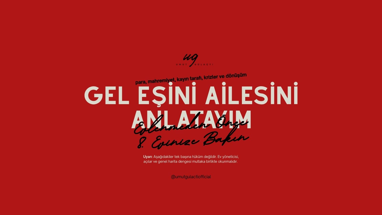 GEL EŞİNİ AİLESİNİ ANLATAYIM! Evlenmeden Önce 8. Evinize Bakın GEL EŞİNİ AİLESİNİ ANLATAYIM! Evlenmeden Önce 8. Evinize Bakın