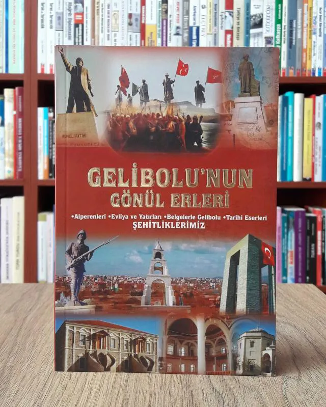 Gelibolu'nun Gönül Erleri