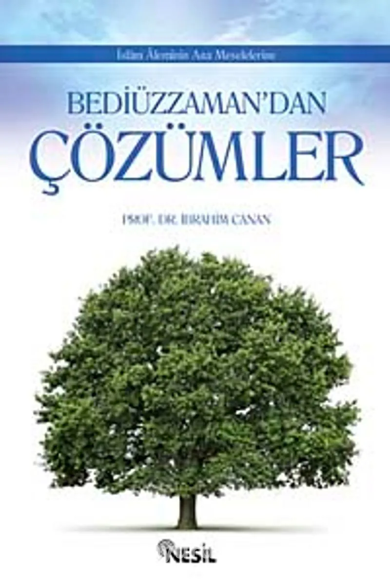 Bediüzzaman'dan Çözümler