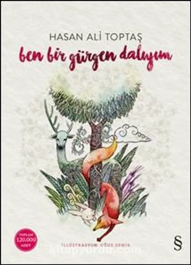 Ben Bir Gürgen Dalıyım