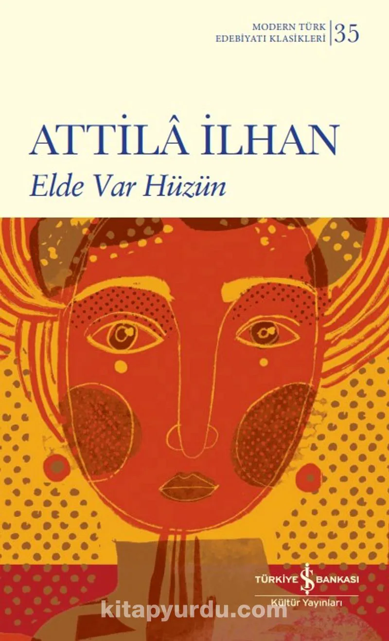 Elde Var Hüzün
