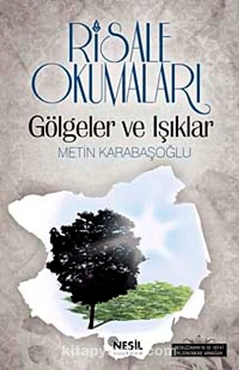 Gölgeler ve Işıklar (Risale Okumaları)