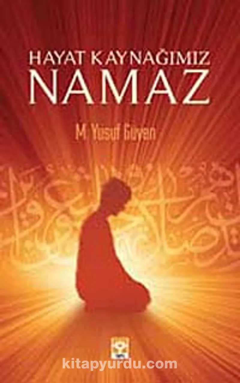 Hayat Kaynağımız Namaz