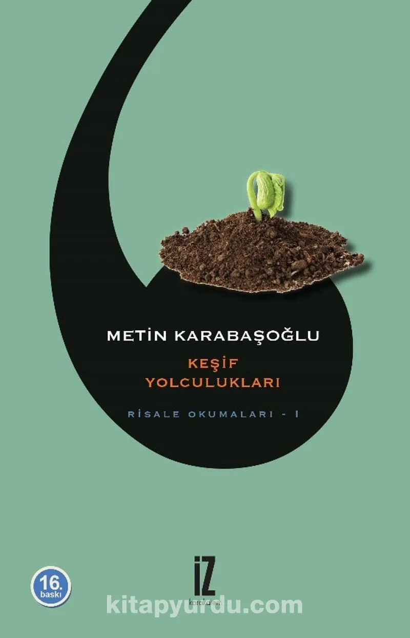Keşif Yolculukları (Risale Okumaları 1)