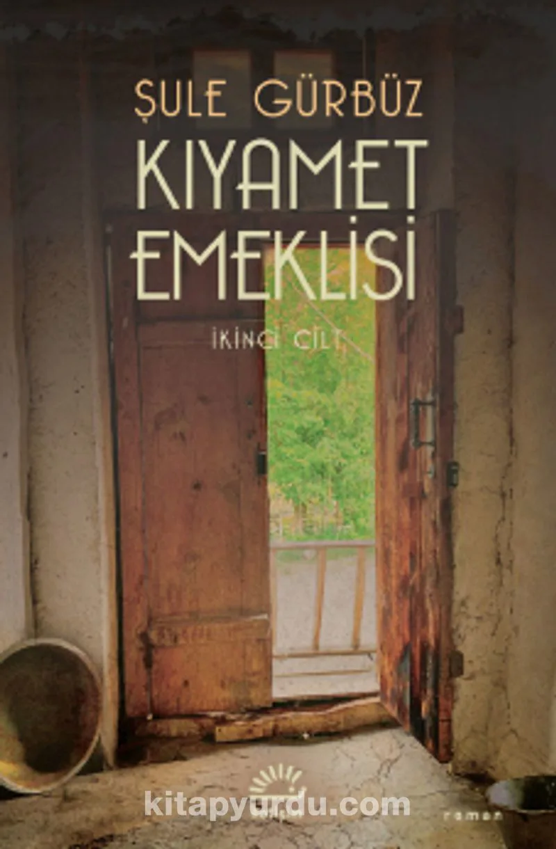 Kıyamet Emeklisi (İkinci Cilt)