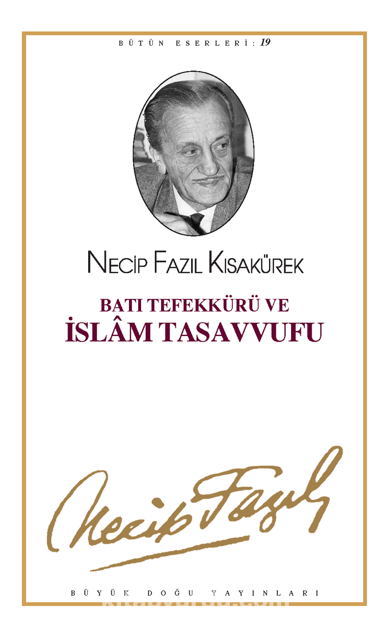 Batı Tefekkürü ve İslâm Tasavvufu