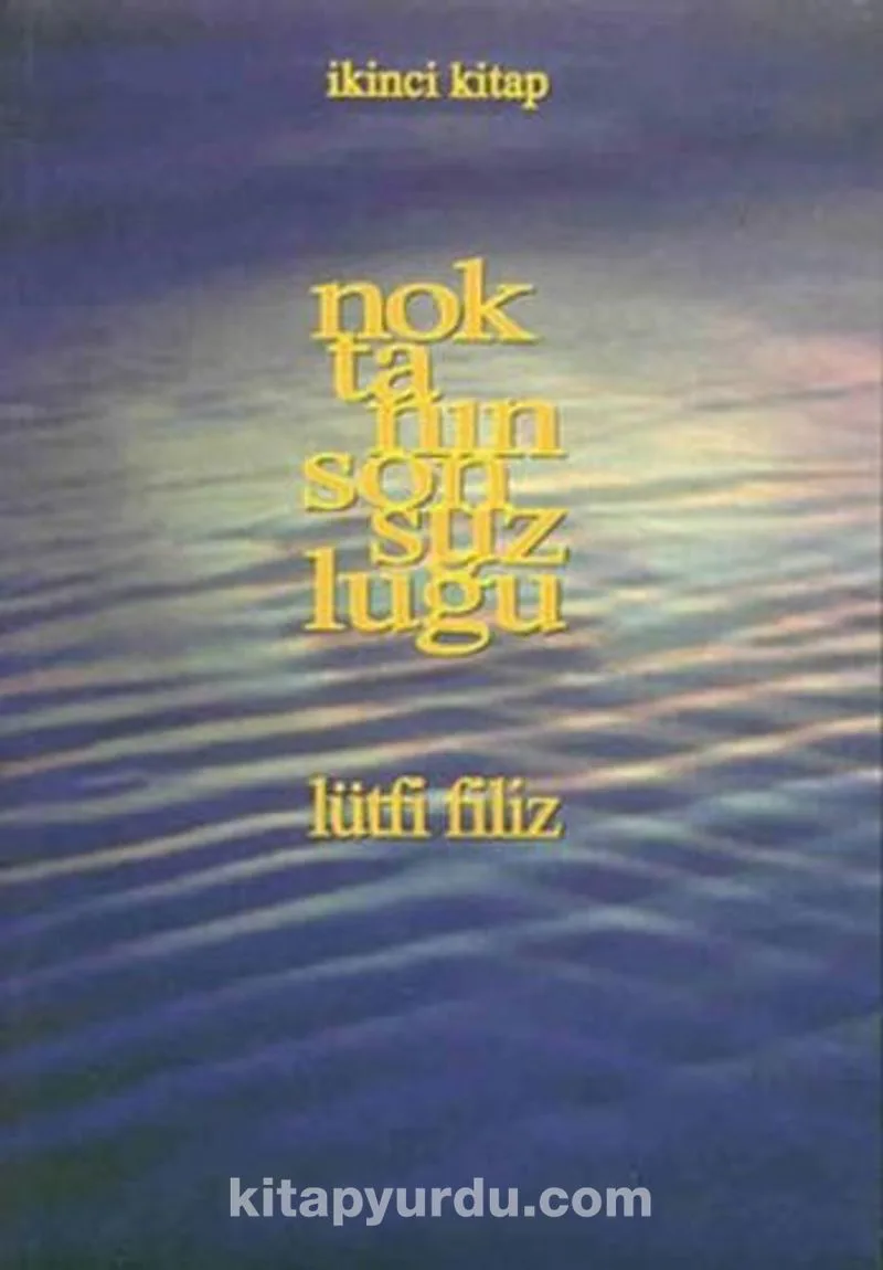 Noktanın Sonsuzluğu - İkinci Kitap
