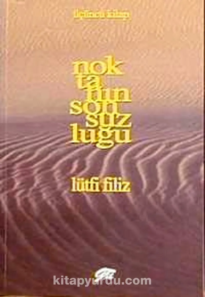 Noktanın Sonsuzluğu - Üçüncü Kitap