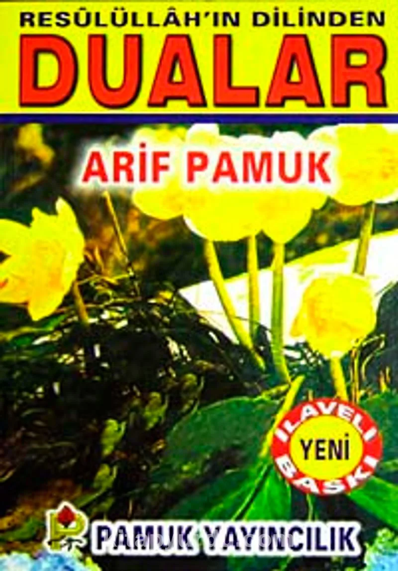 Resûlullah'ın Dilinden Dualar