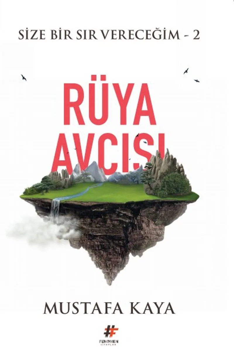 Rüya Avcısı (Bir Hızır Öğretisi)