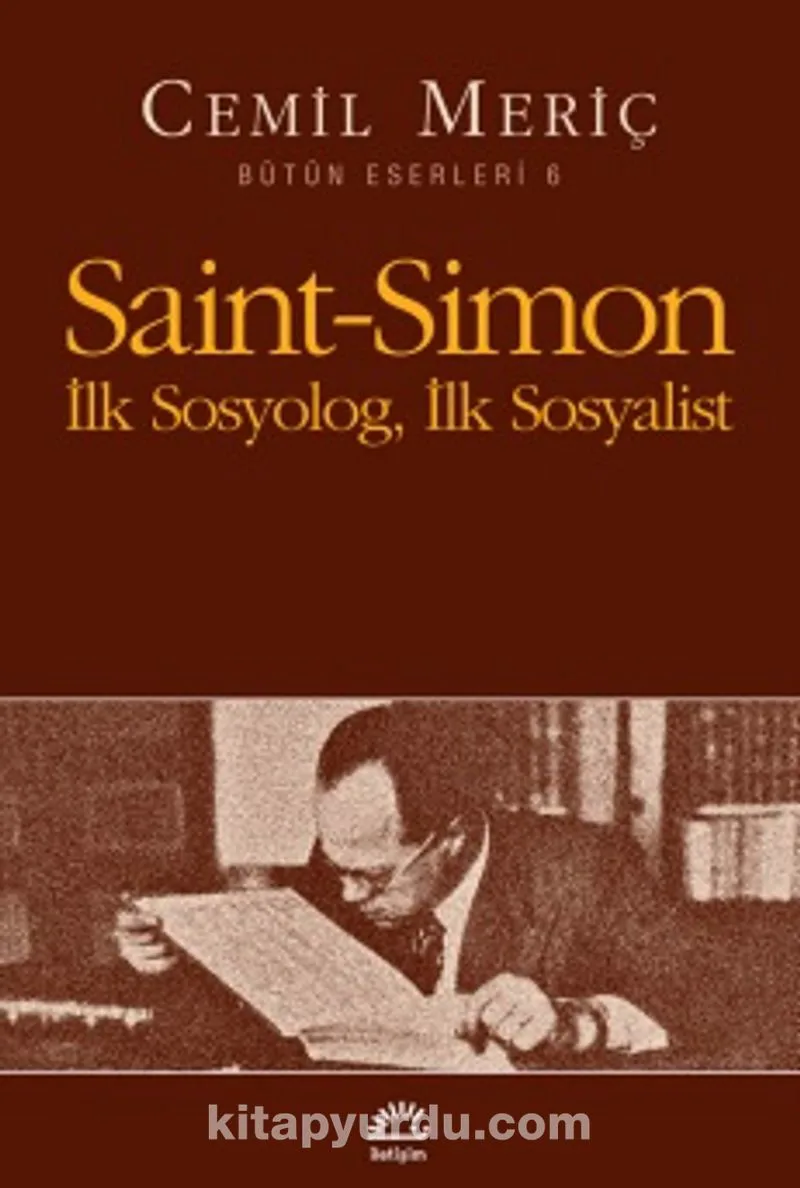 Saint-Simon: İlk Sosyolog, İlk Sosyalist
