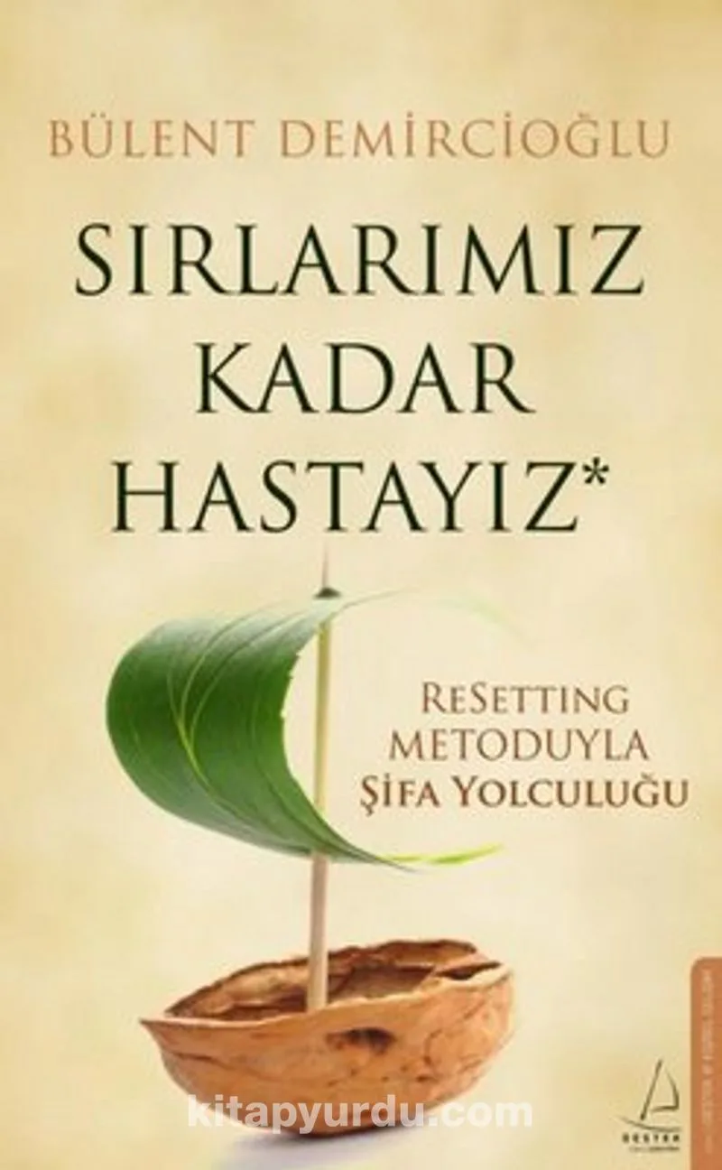 Sırlarımız Kadar Hastayız