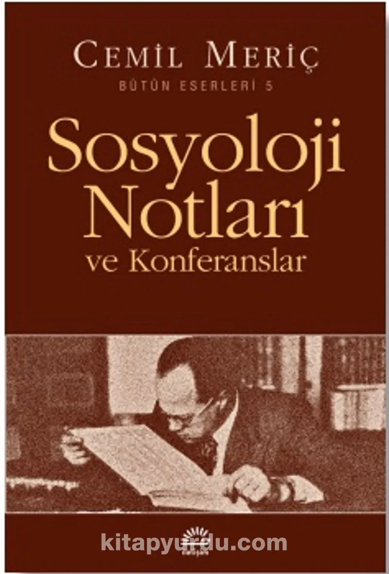 Sosyoloji Notları ve Konferanslar