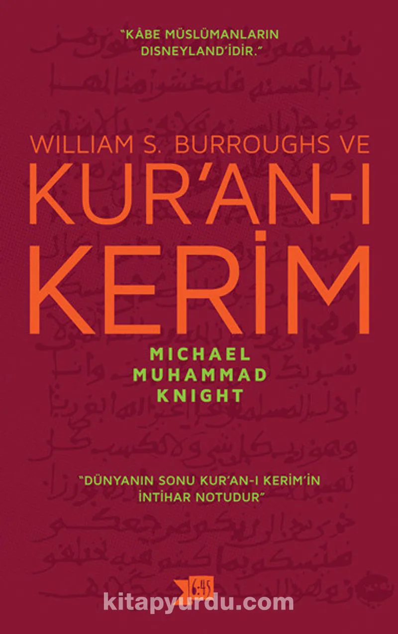 William S. Burroughs ve Kur'an-ı Kerim