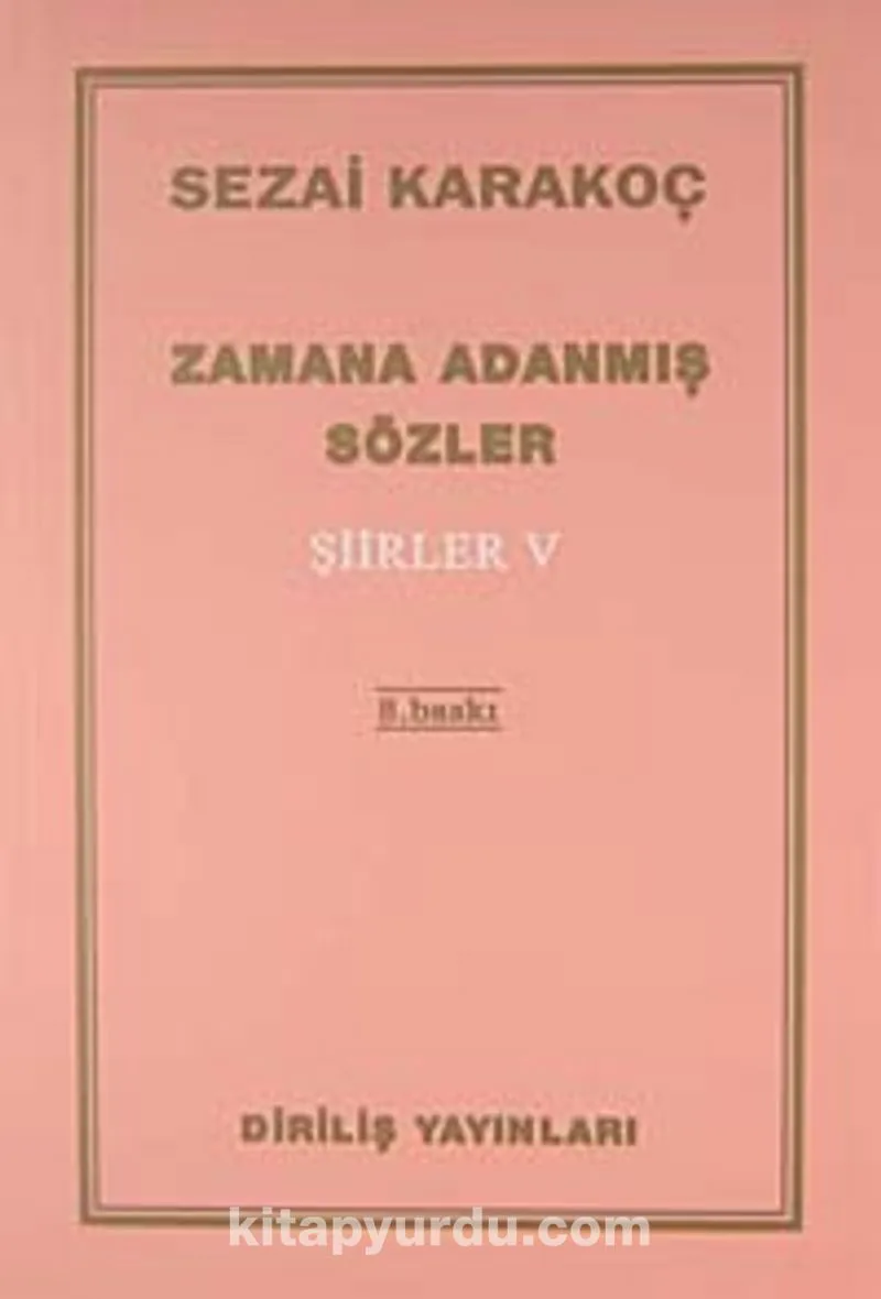 Zamana Adanmış Sözler